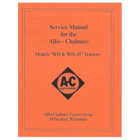 Aftermarket Service Manual Fits Allis Chalmers Tractor WD WD45 REP092